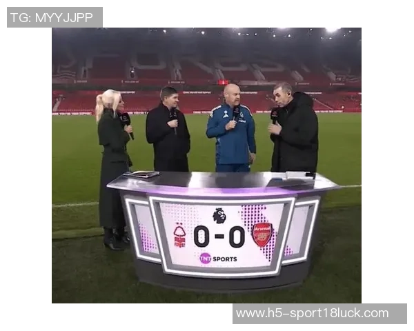 戴奇称零封阿森纳是优秀表现多名球员展现出色状态